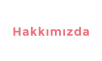 Hakkımızda
